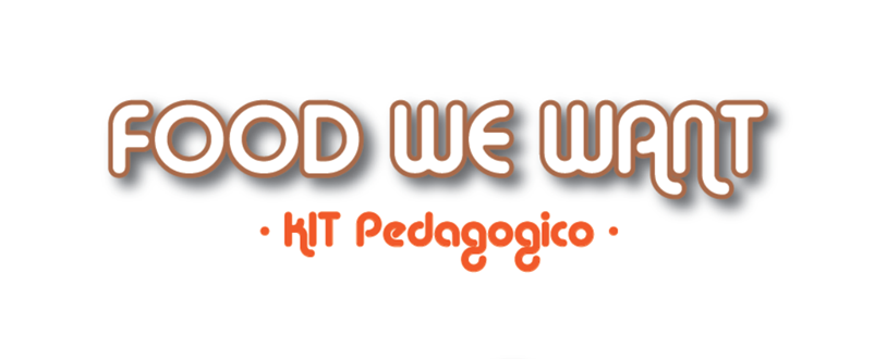 Kit didattico Food We Want